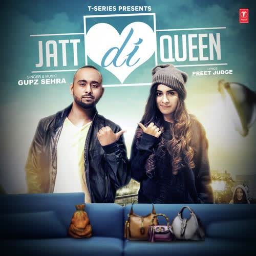 Jatt Di Queen Gupz Sehra  Mp3 song download