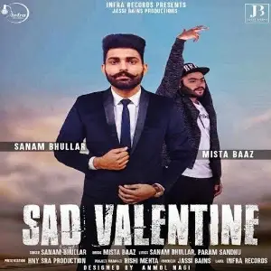 Sad Valentine Sanam Bhullar