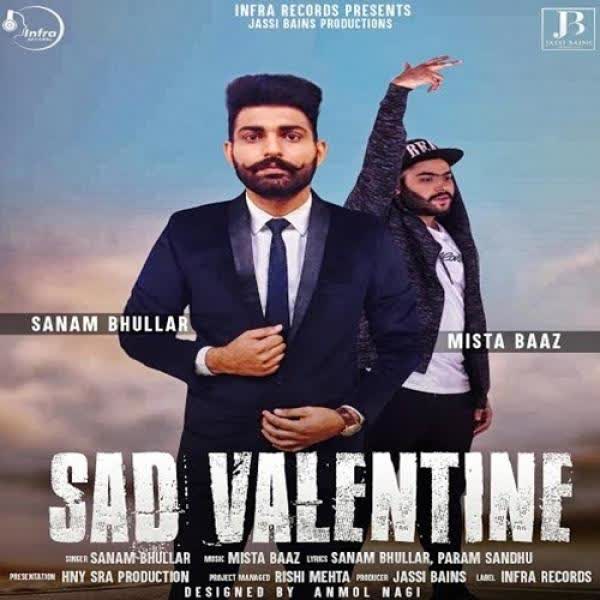 Sad Valentine Sanam Bhullar  Mp3 song download