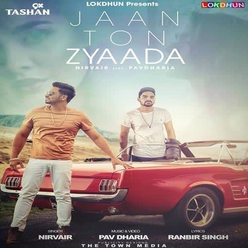 Jaan Ton Zyaada Nirvair  Mp3 song download