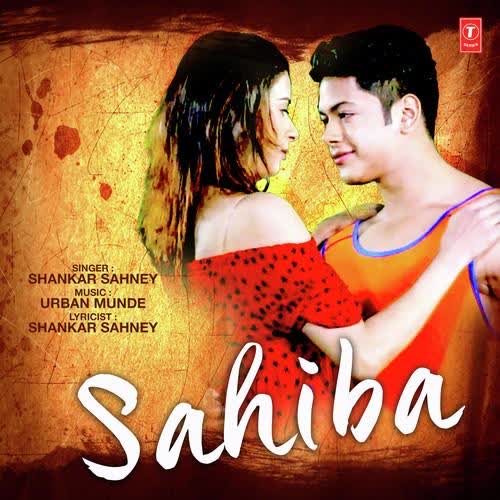 Sahiba Shankar Sahney  Mp3 song download