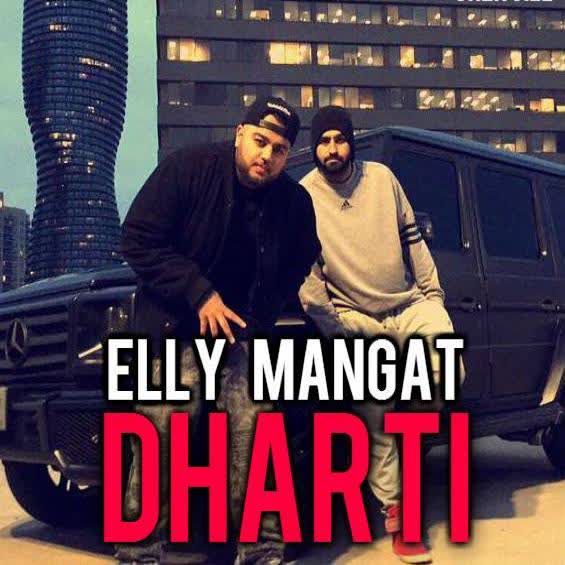 Dharti Elly Mangat  Mp3 song download