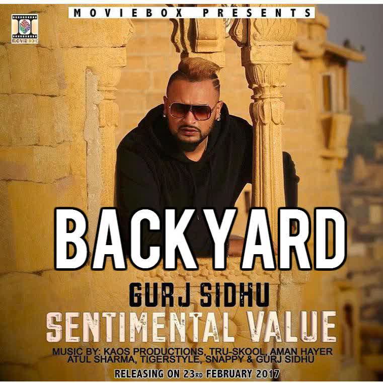 Backyard GURJ SIDHU  Mp3 song download