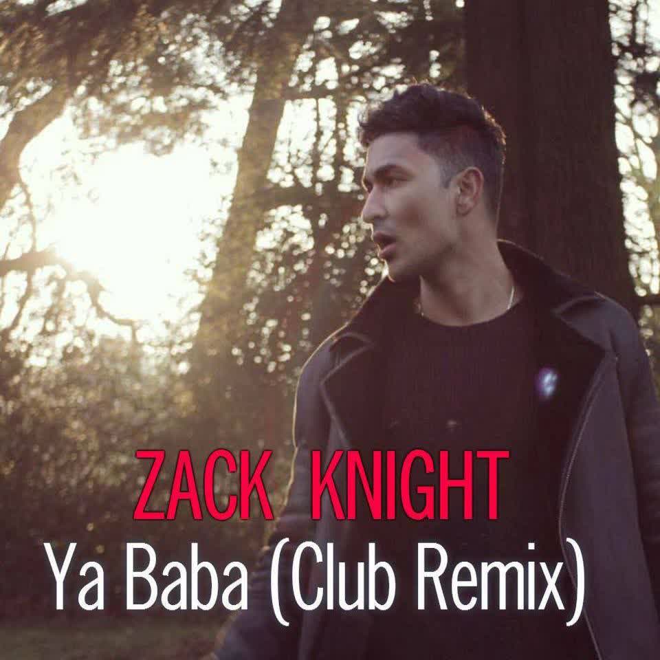 Ya Baba (Club Remix) Zack Knight  Mp3 song download