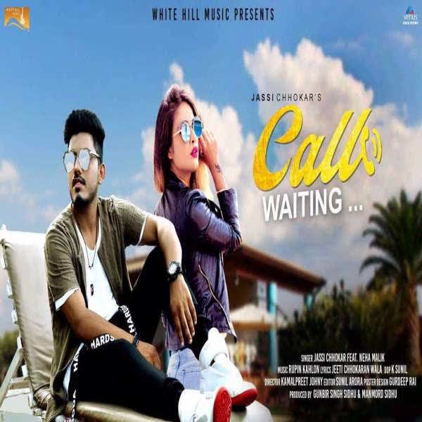 Call Waiting Jassi Chhokar  Mp3 song download