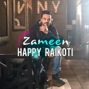 Zameen Happy Raikoti  Mp3 song download