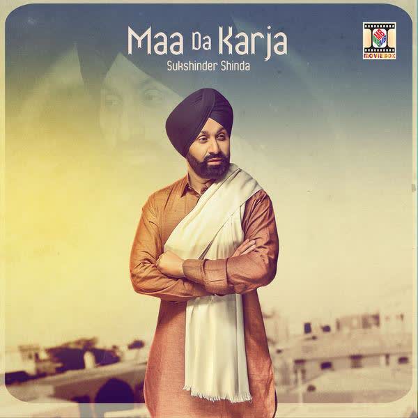 Maa Da Karja Sukshinder Shinda  Mp3 song download