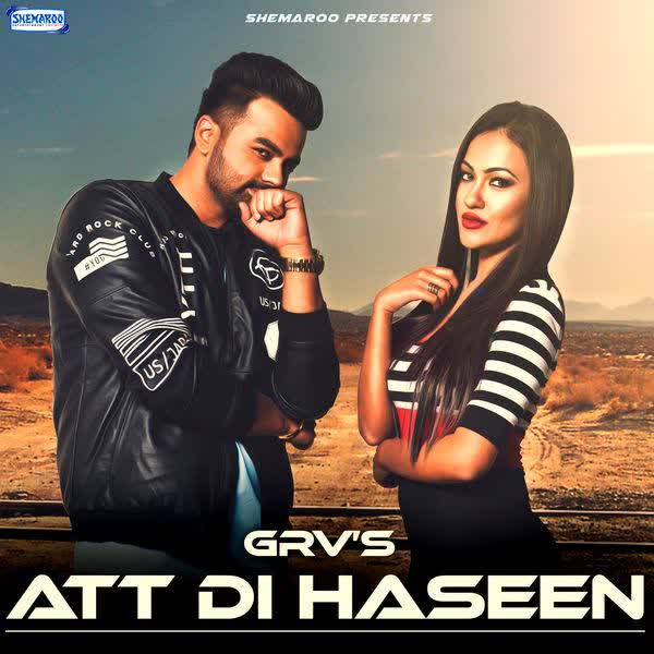 Att Di Haseen Grv  Mp3 song download