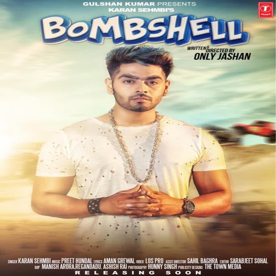 Bombshell Karan Sehmbi  Mp3 song download