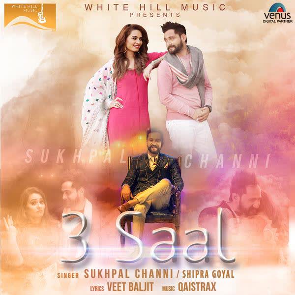 3 Saal Sukhpal Channi  Mp3 song download