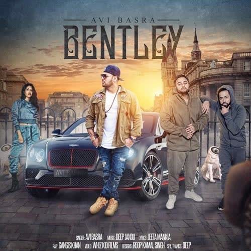 Bentley Avi Basra  Mp3 song download