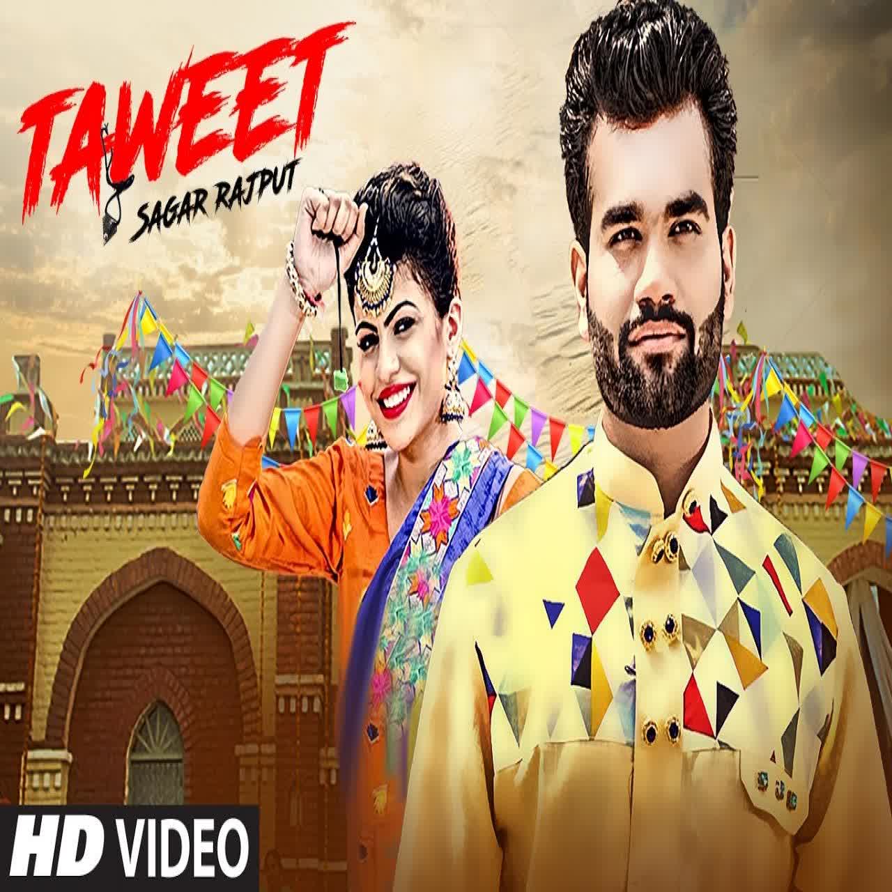 Taweet Sagar Rajput  Mp3 song download
