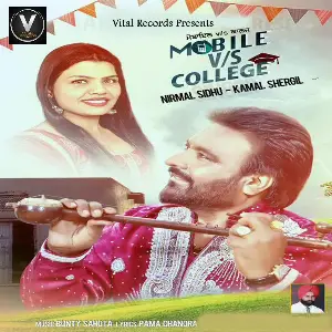 Mobile Vs College Nirmal Sidhu