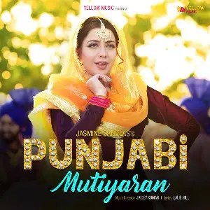 Punjabi Mutiyaran Jasmine Sandlas
