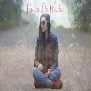 Hawa De Warke (Cover Song) Raashi Sood