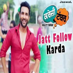 Jatt Follow Karda (Krazzy Tabbar) Ninja