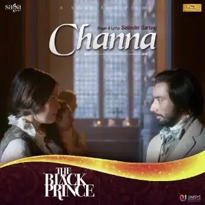 Channa (The Black Prince) Satinder Sartaaj