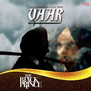 Vaar (The Black Prince) Satinder Sartaaj