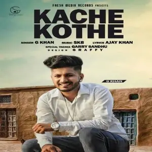 Kache Koth G Khan