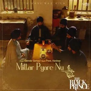Mittar Pyare Nu (The Black Prince) Satinder Sartaaj