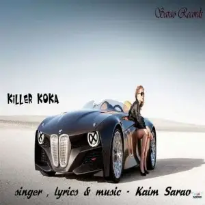 Killer Koka Kaim Sarao