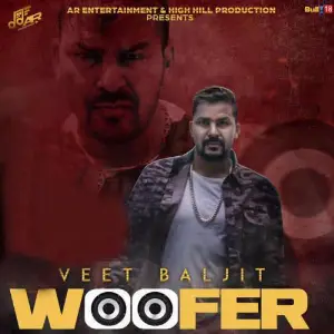 Woofer Veet Baljit