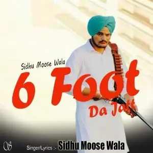 6 Foot Da Jatt Sidhu Moose Wala