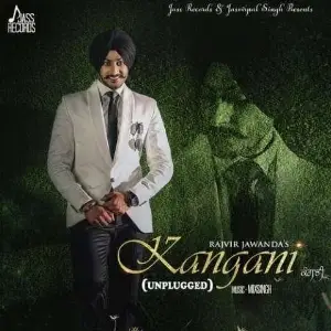 Kangani (Unplugged) Rajvir Jawanda