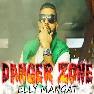 Danger Zone Elly Mangat