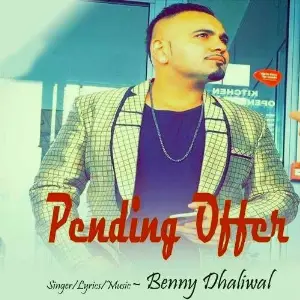 Pending Offer Benny Dhaliwal