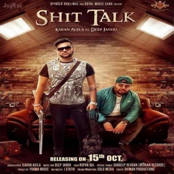 Shit Talk Karan Aujla Mp3 Song Download Djpunjab