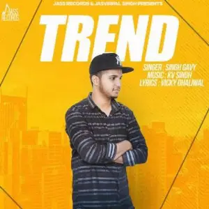 Trend Singh Gavy