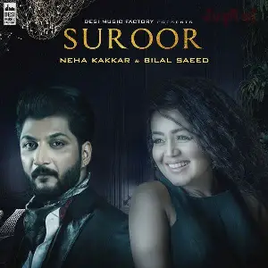 Suroor Neha Kakkar