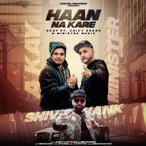 Haan Na Kare (iTunes Rip) A Kay