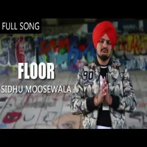 Floor Sidhu Moose Wala