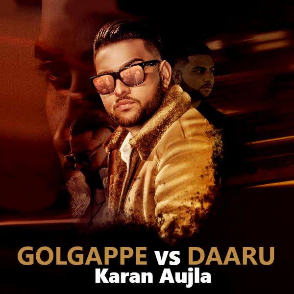 golgappe-vs-daaru-karan-aujla-mp3-song-download-djpunjab-com