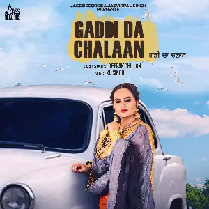 Gaddi Da Chalaan Deepak Dhillon