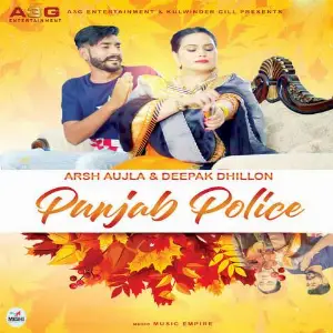 Punjab Police Arsh Aujla