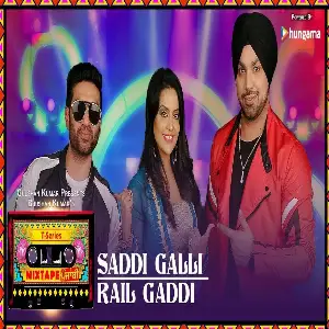 Saddi Galli-Rail Gaddi Deep Money