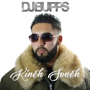 Kineh Soneh DJ Bupps