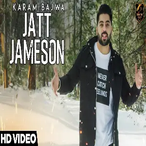 Jatt Jameson Karam Bajwa