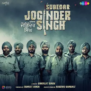 Subedar Joginder Singh Gippy Grewal