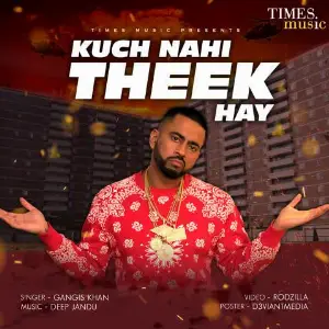 Kuch Nahi Theek Ha Gangis Khan