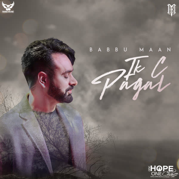 Ik C Pagal - Babbu Maan Album mp3 songs Download - DjPunjab.Com