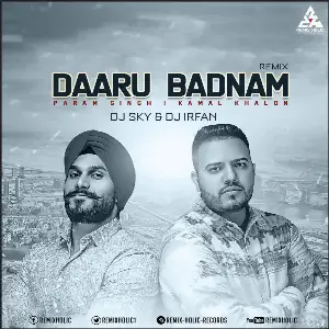 Daru Badnaam Remix Kamal Kahlon