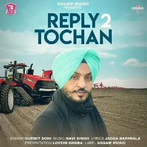 Reply 2 Tochan Gurmit Soni