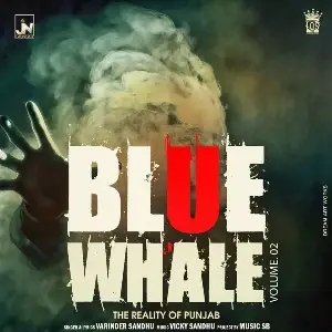Blue Whale Reality Of Punjab Vol. 2 Varinder Sandhu