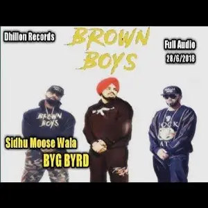 Brown Boys Sidhu Moose Wala