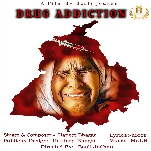 Drug Addiction Harjeet Bhagat