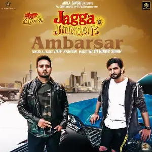 Ambarsar (Jagga Jiunda E) Yo Yo Honey Singh